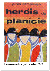 Caixa de texto:
Primeira obra publicada-1977